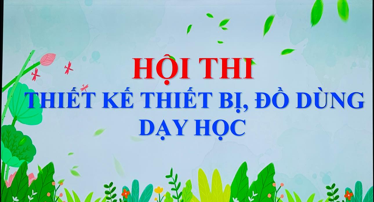 Hội thi thiết kế đồ dùng, thiết bị dạy học