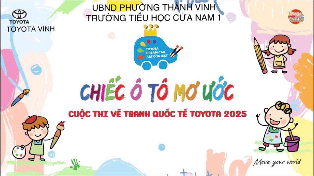 TUYÊN DƯƠNG CÁC BÀI VẼ ĐẸP – CUỘC THI VẼ TRANH “CHIẾC Ô TÔ MƠ ƯỚC 2025”